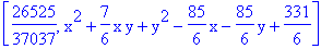 [26525/37037, x^2+7/6*x*y+y^2-85/6*x-85/6*y+331/6]